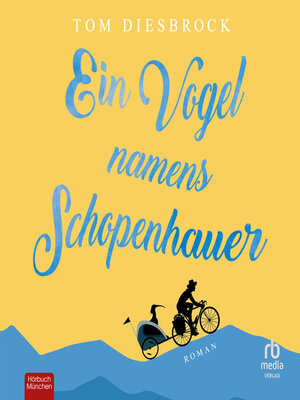 cover image of Ein Vogel namens Schopenhauer